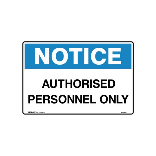 Notice Sign, “Authorised Personnel Only”, Polypropylene, 450 (H) x 600mm (W) - 5 Pack